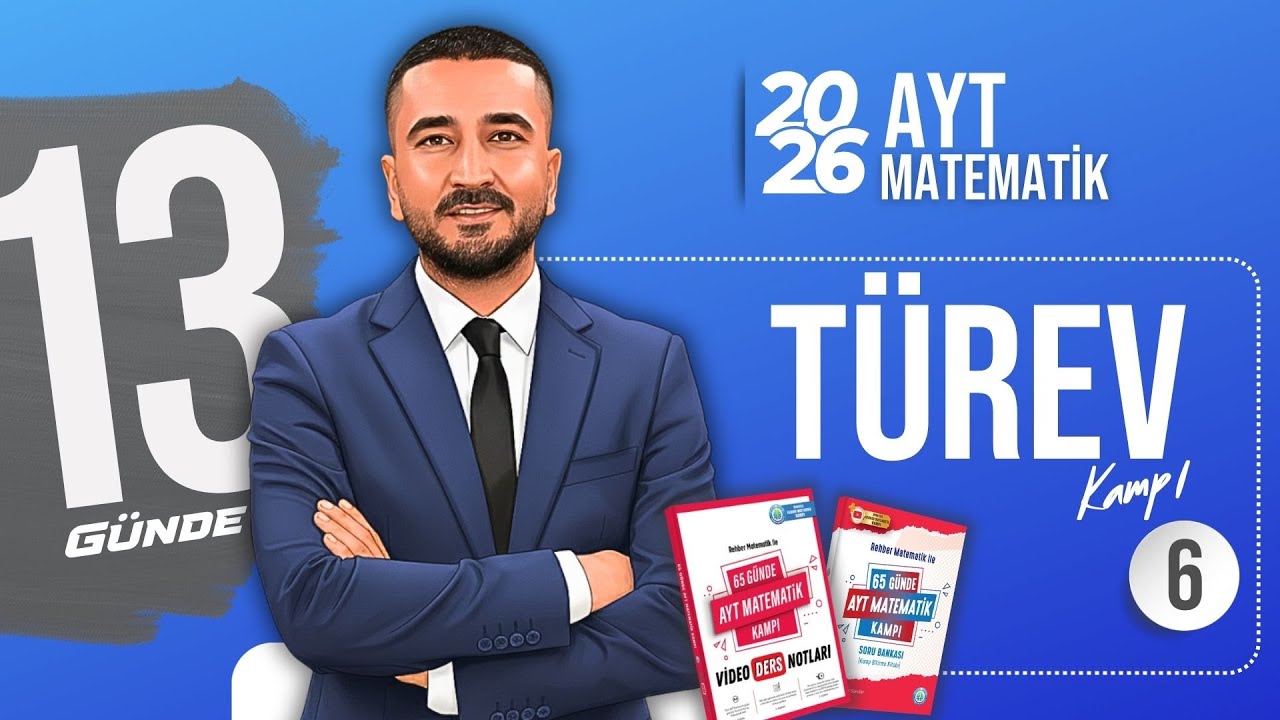 Türev 6 | TÜREV KAMPI | 65 Günde AYT Matematik