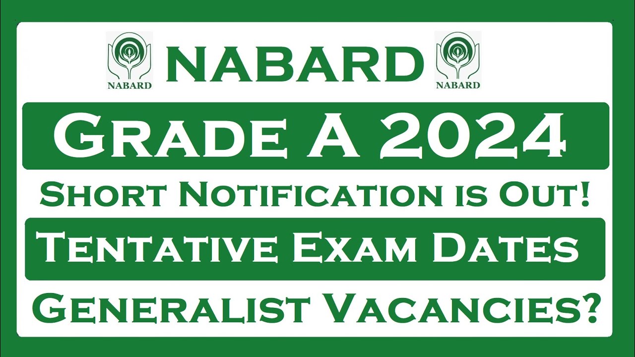 NABARD Grade A 2024:  Short Notification is Out!