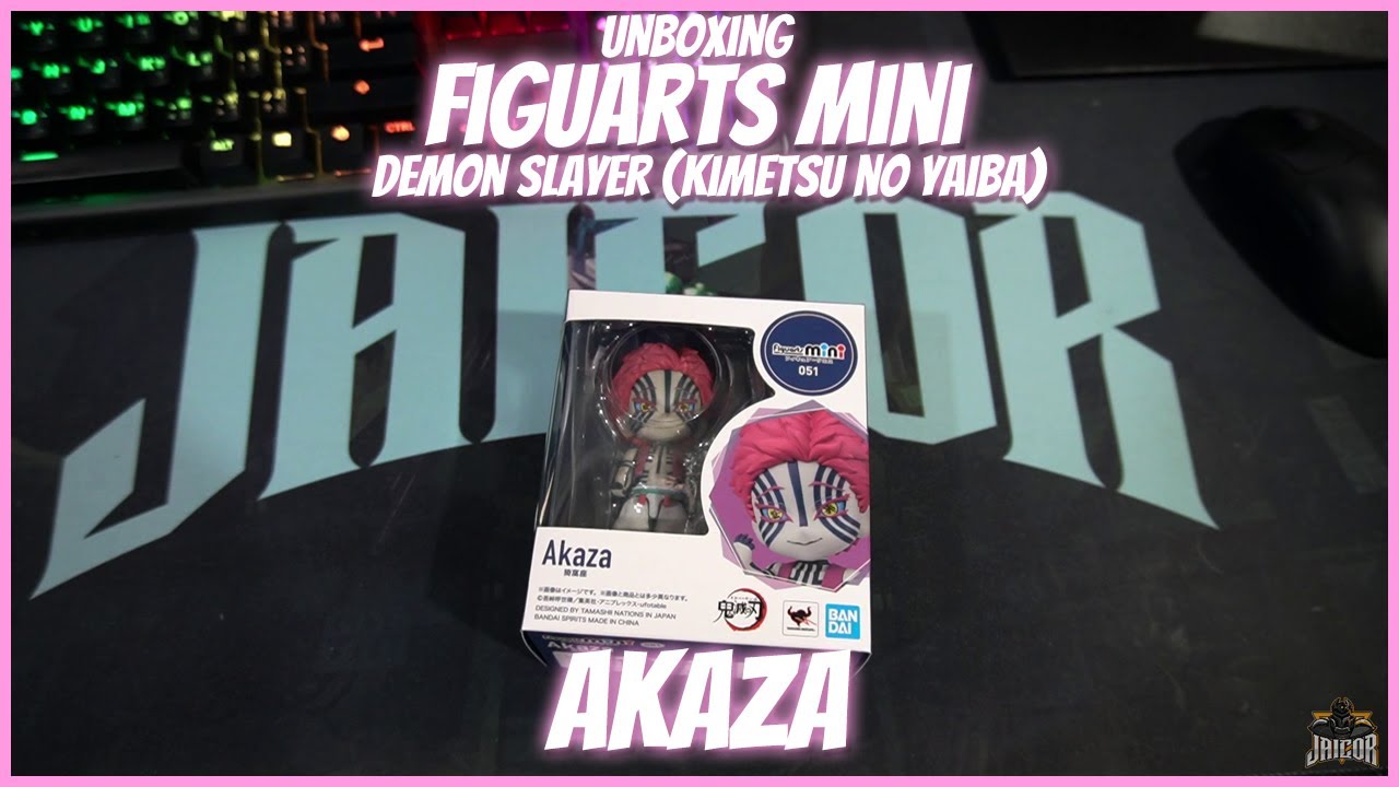 Unboxing - Figuarts Mini - Demon Slayer (Kimetsu no Yaiba) - Akaza