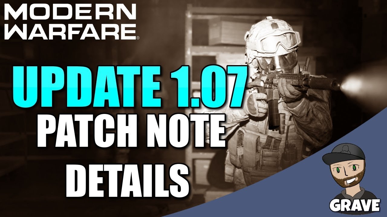 Modern Warfare Update 1.07 Patch Note Details | Call Of Duty Modern Warfare