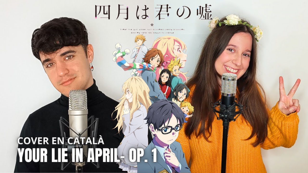 YOUR LIE IN APRIL opening 1 [Hikaru nara] en català | NÍA CATANO ft. @marvinuzumaki