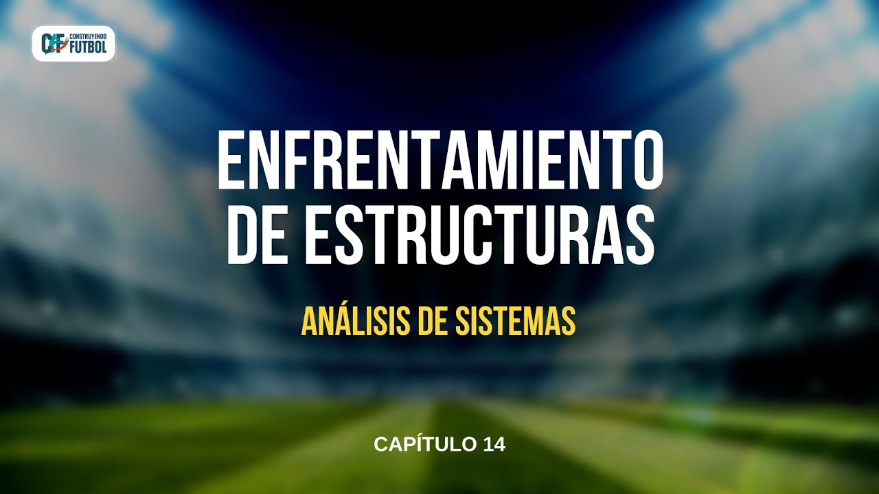 ENFRENTAMIENTO DE ESTRUCTURAS: 1-4-2-3-1 vs 1-3-5-2