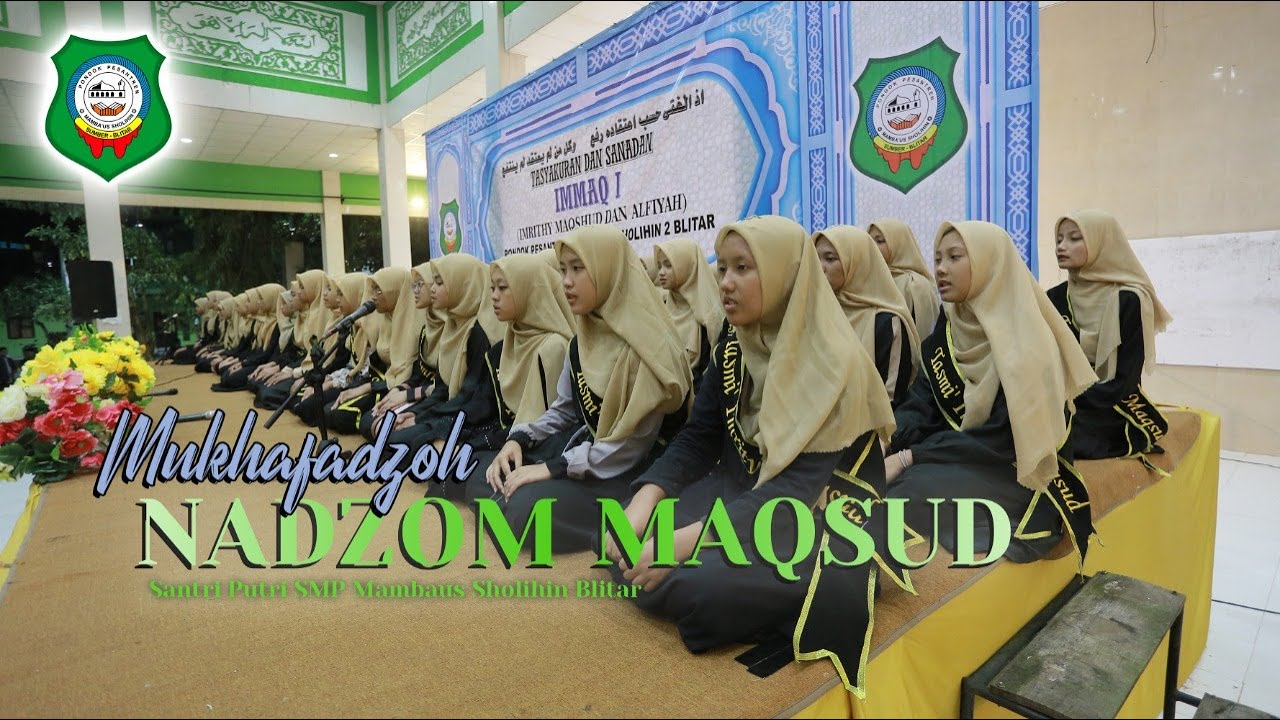 MUKHAFADZOH NADZOM MAQSUD SANTRI PUTRI SMP Mambaus Sholihin Tahun 2022