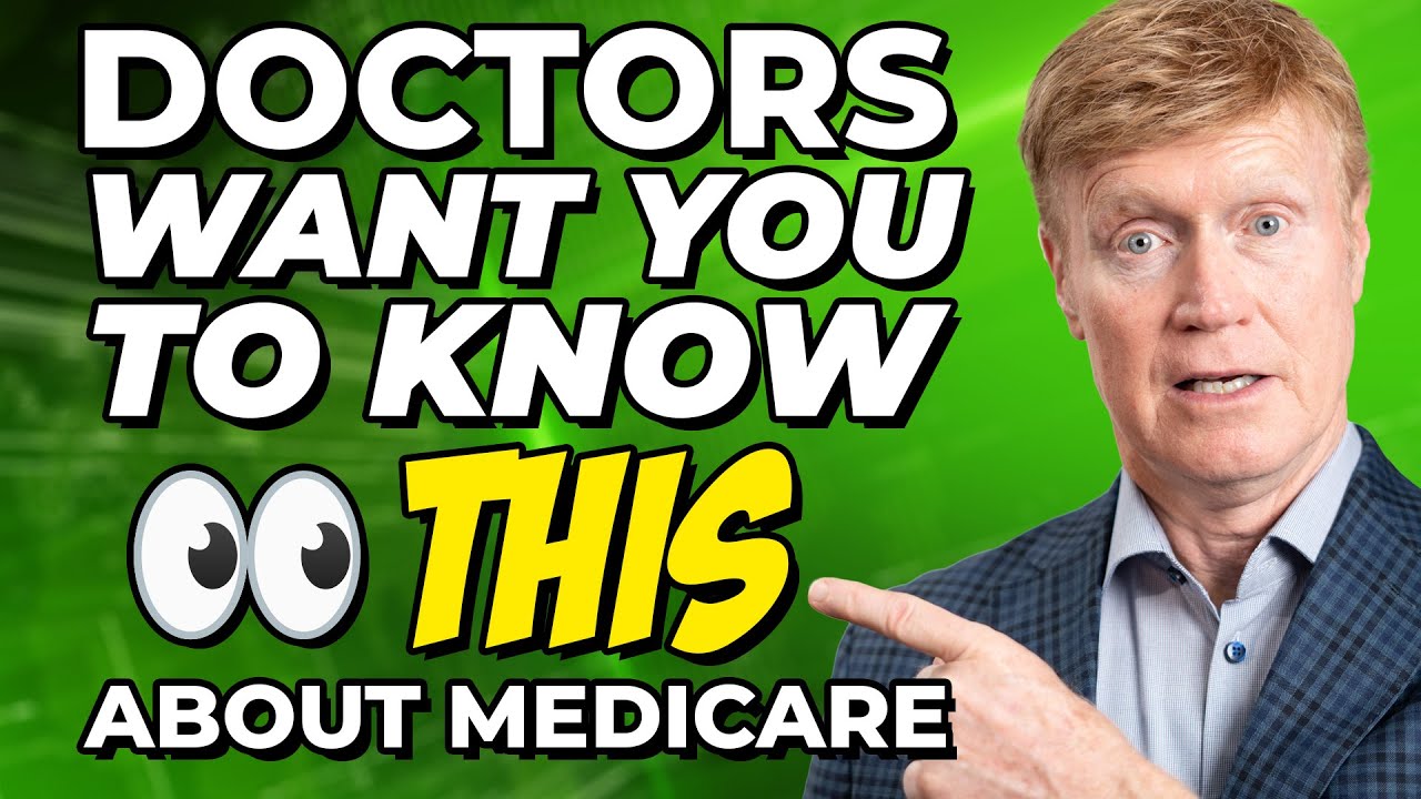 UPDATE: Doctors Want YOU To Know THIS About Medicare! 👨‍⚕️