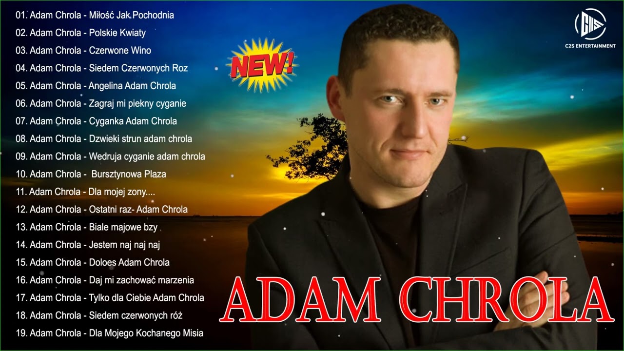 Najpopularniejsze Utwory Adam Chrola ♫ Adam Chrola Najlepsze Składanka ♫ Best Of Adam Chrola