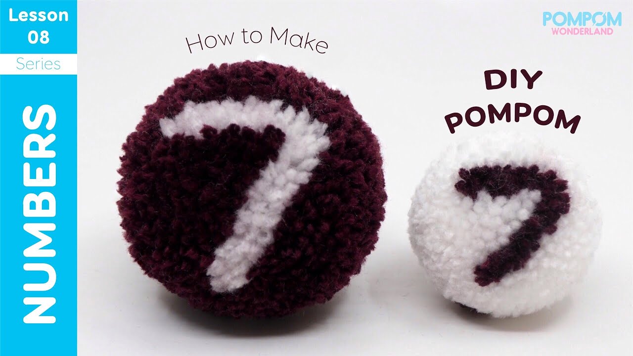 Pompom Seven - NUMBER 7 - DIY Pompom