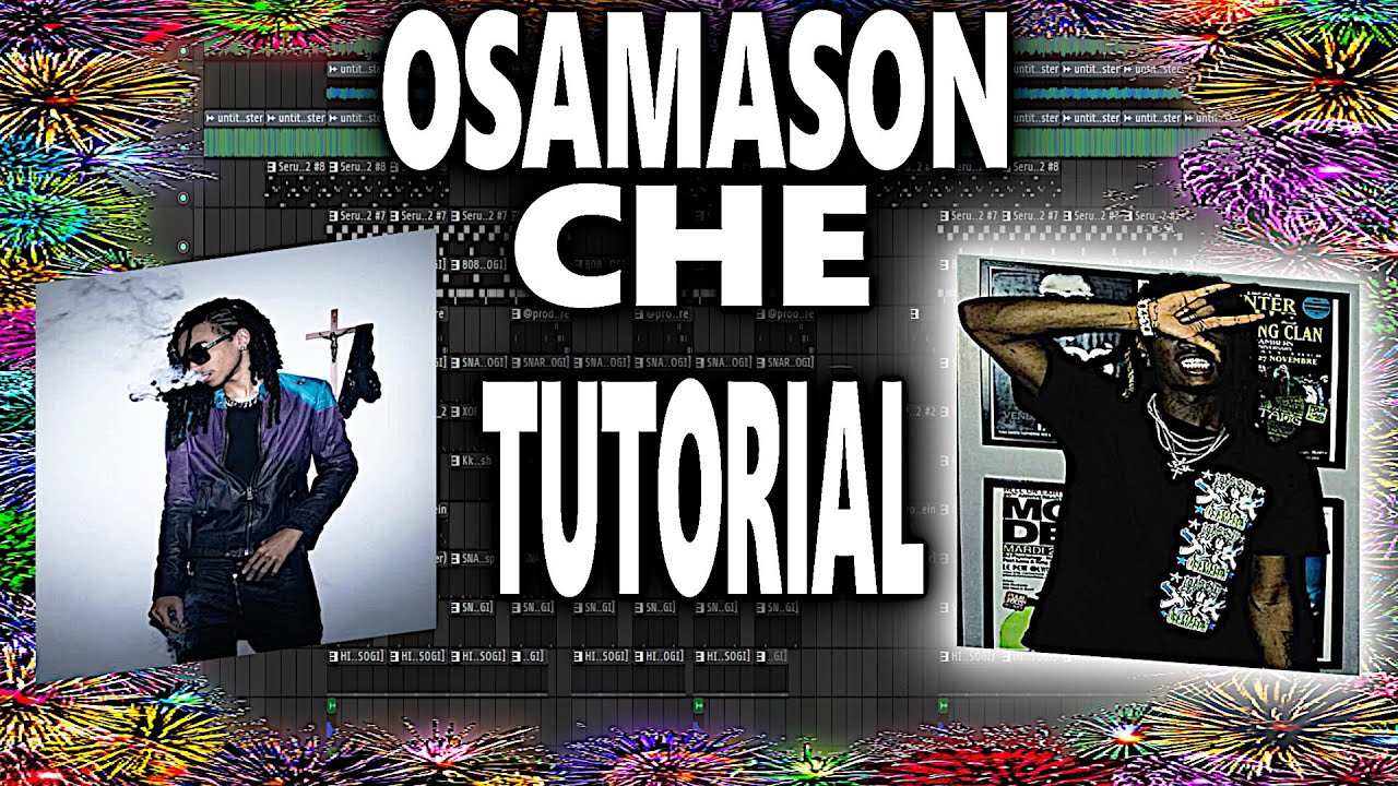 How To Make CRAZY BEATS for CHE And OSAMASON l Fl Studio Tutorial