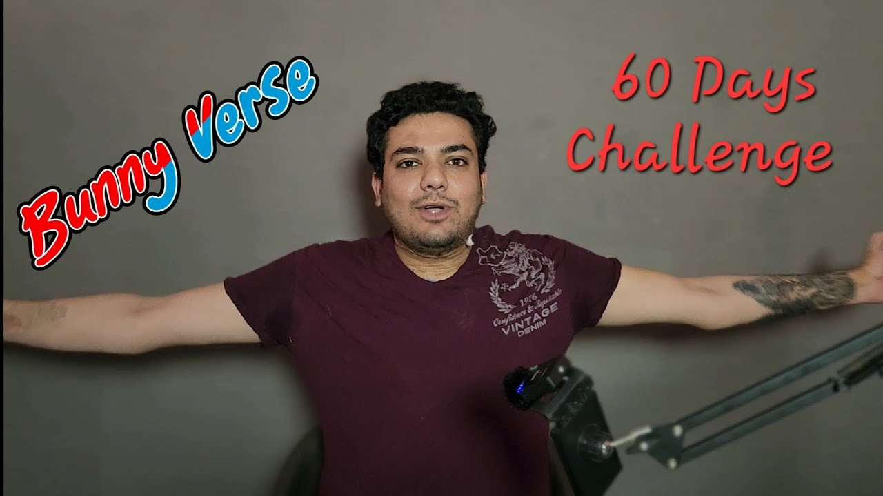 60 Days Challenge | How To Monitise Youtube Channel | BunnyVerse| Monitise Your Youtube Channel Fast