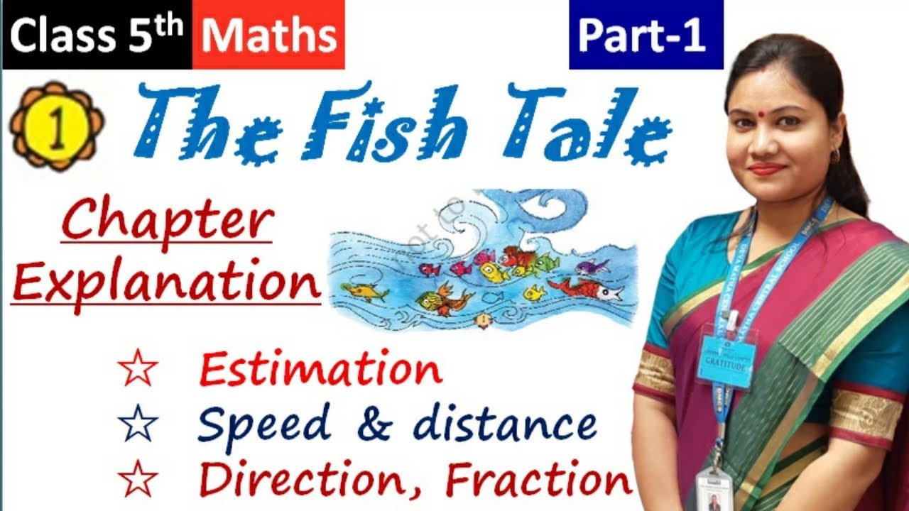 The Fish Tale Explained! (NCERT Class 5 Maths Ch 1)