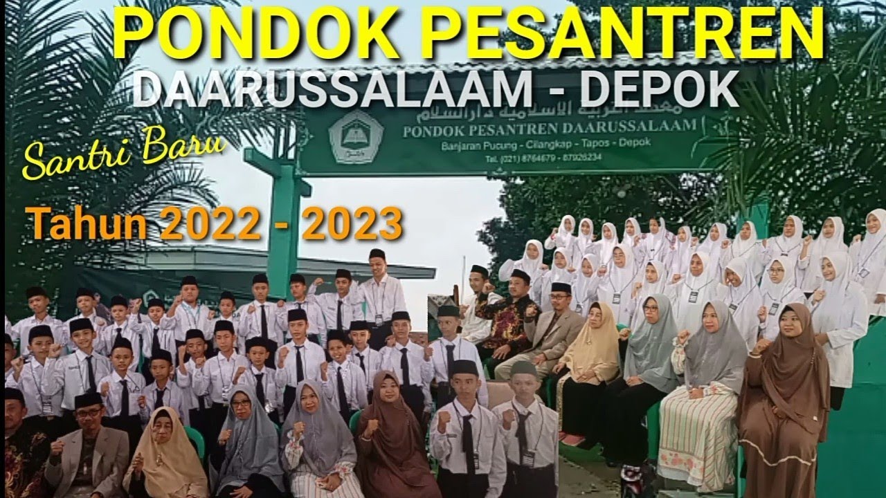 PONDOK PESANTREN DAARUSSALAAM DEPOK || Tempat anak menimba ilmu