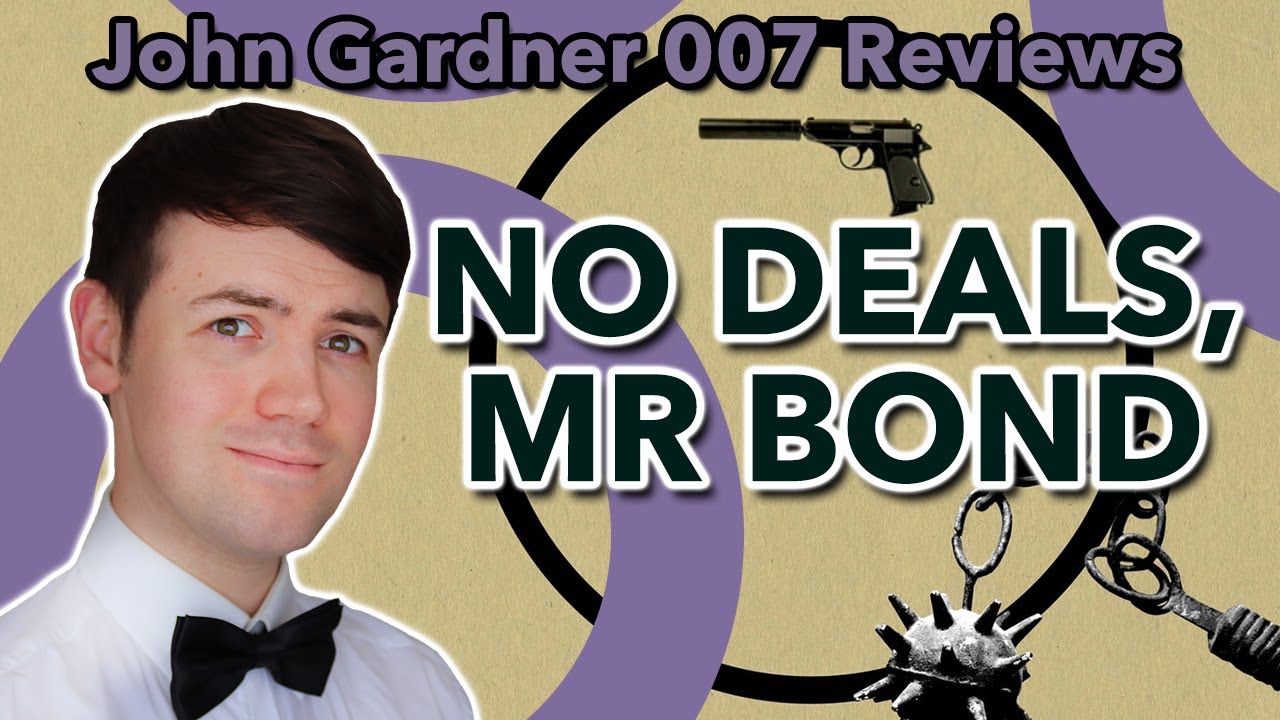 'No Deals, Mr Bond' | 007 Book Review | The One With All the Double Crossing