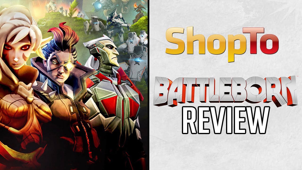 Battleborn Review | Xbox One - PS4 | ShopTo