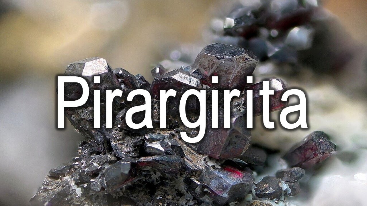 Pirargirita / características y propiedades de identificación
