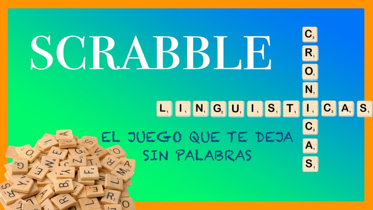 SCRABBLE | Historia de un juego que te deja sin palabras