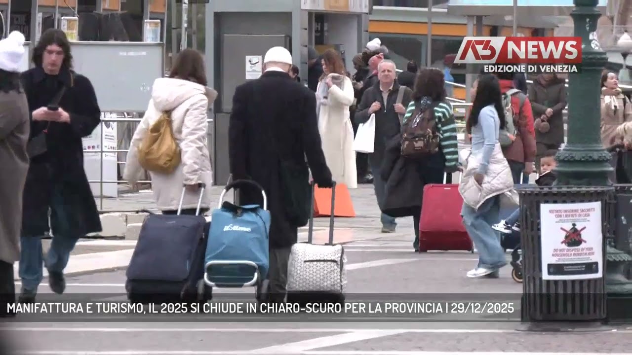 MANIFATTURA E TURISMO, IL 2025 SI CHIUDE IN CHIARO-SCURO PER LA PROVINCIA | 29/12/2025