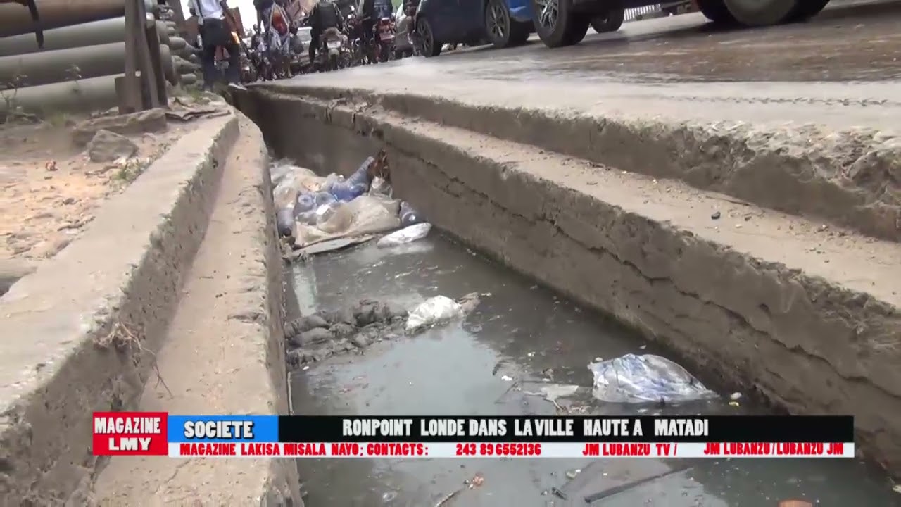 Magazine lakisa misala : Route rond-point londe à Matadi 