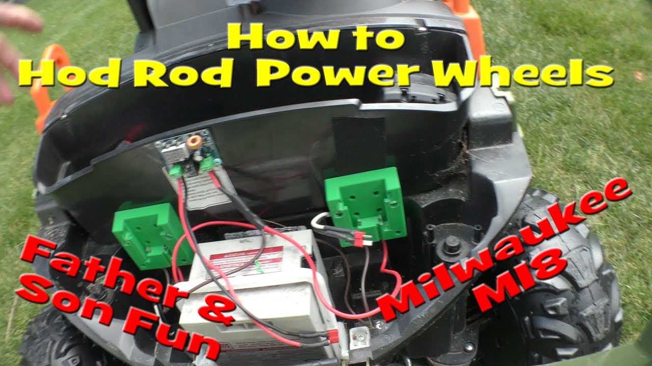 Экспериментирую с PowerWheels моего сына!!! 18-вольтовые Power Wheels с аккумуляторами Milwaukee ...