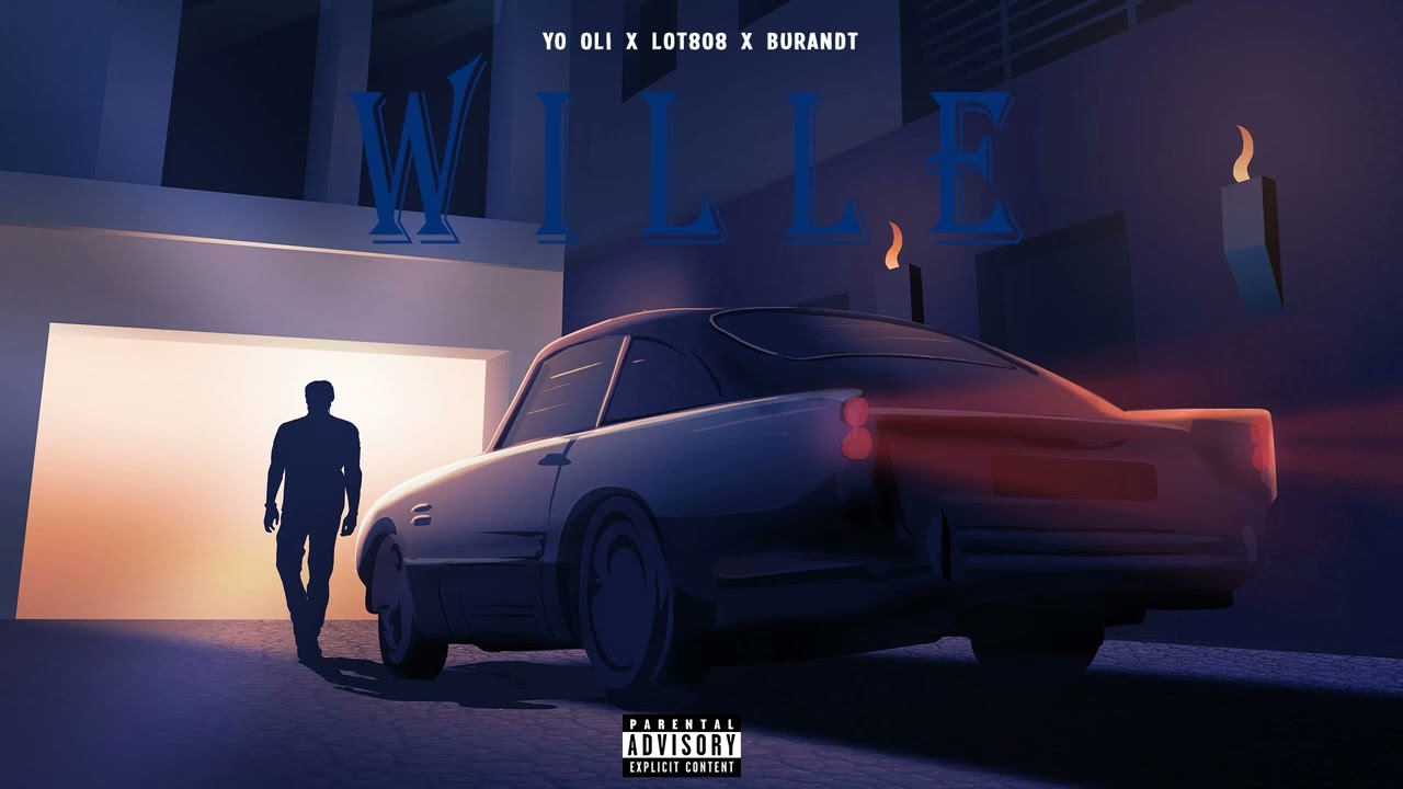 Yo Oli x Lot808 x Burandt - Wille (official audio)