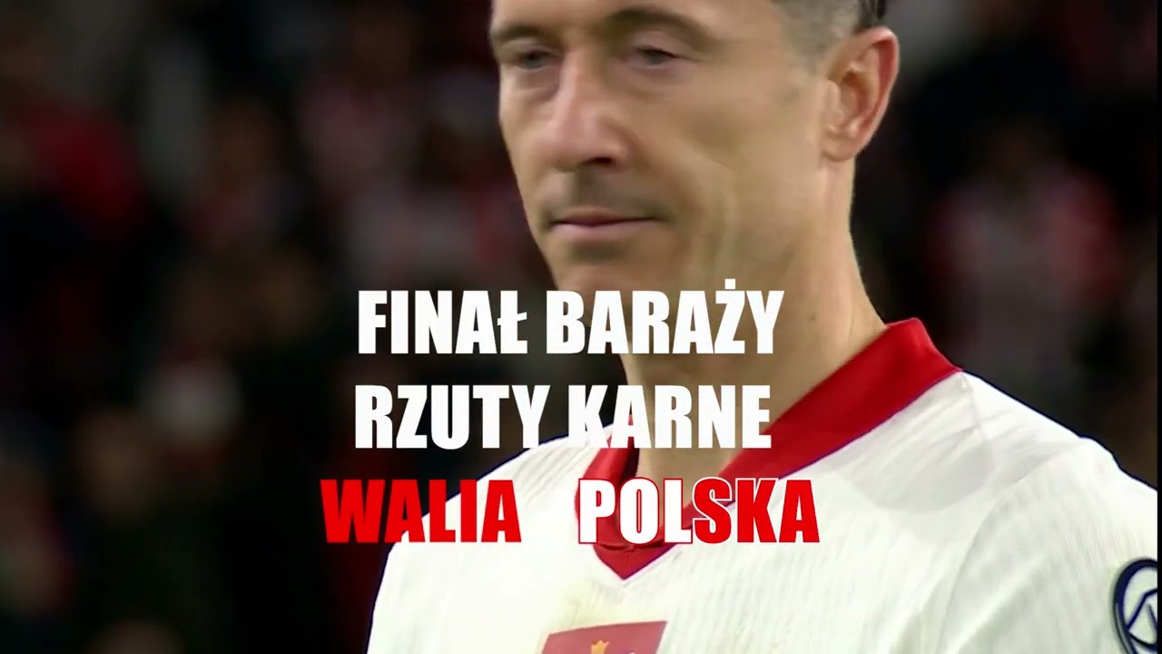 Walia - Polska | Finał baraży do EURO 2024 - Skr&oacute;t - Karne