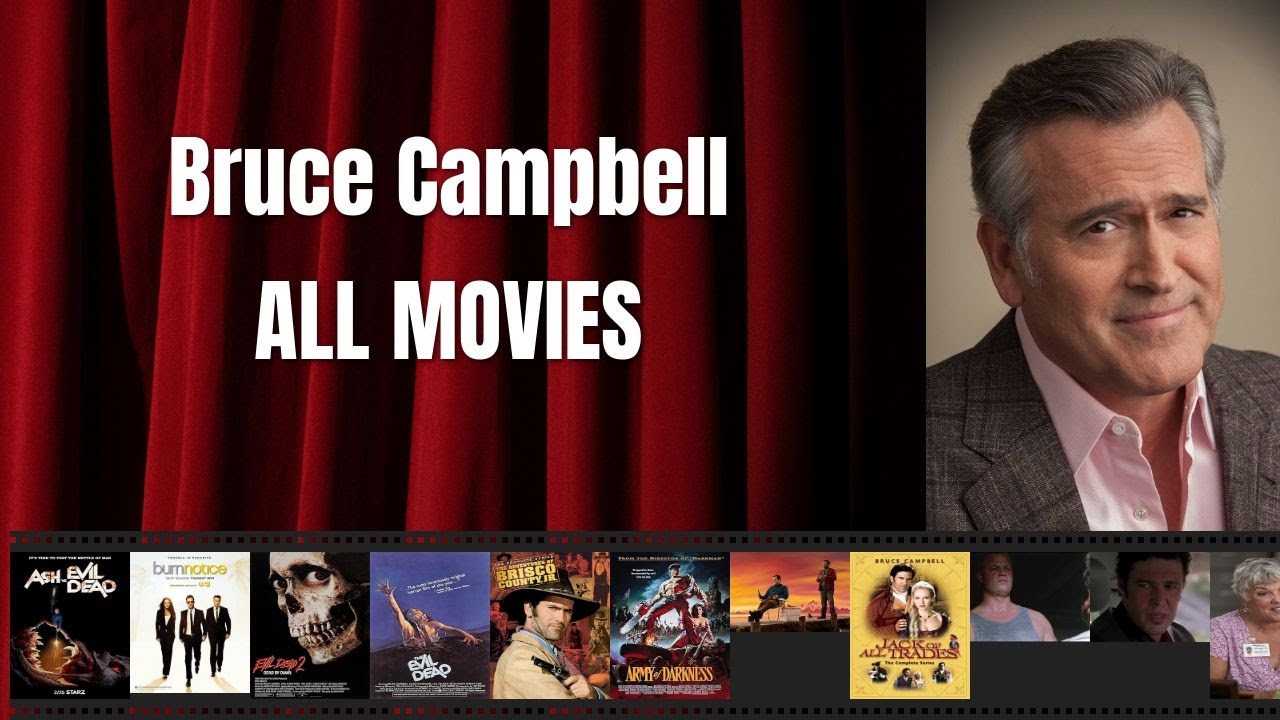 Bruce Campbell - Best movies