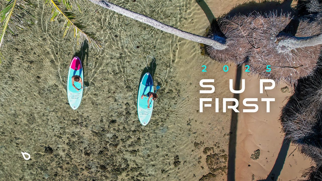 GEAR: INFLATABLE SUP BOARDS FROM THE 2025 FIRST RANGE
