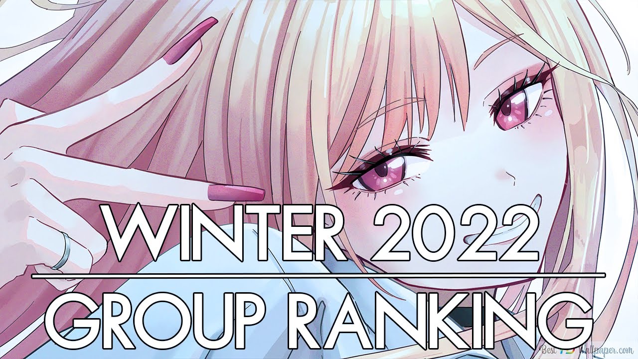 Top 35 Anime Openings Winter 2022 | Group Ranking