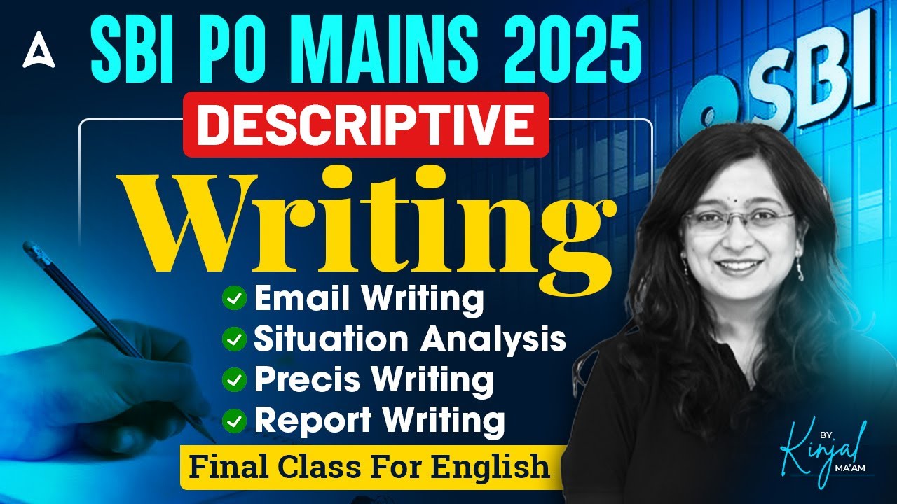 SBI PO Mains 2025 | Descriptive Writing | Final Class for English | By Kinjal Gadhavi