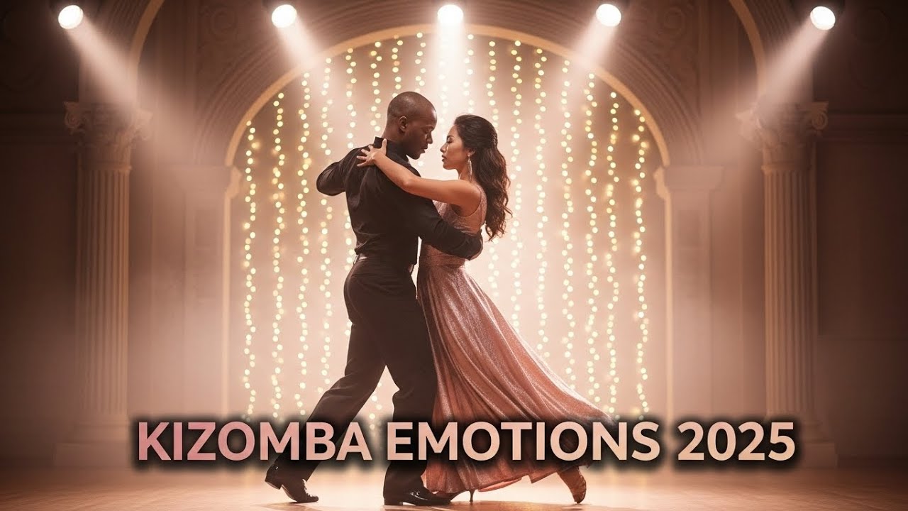 Sueños de Tu Piel 2025 💞 Romantic Kizomba Flow for Passionate Lovers & Quiet Nights
