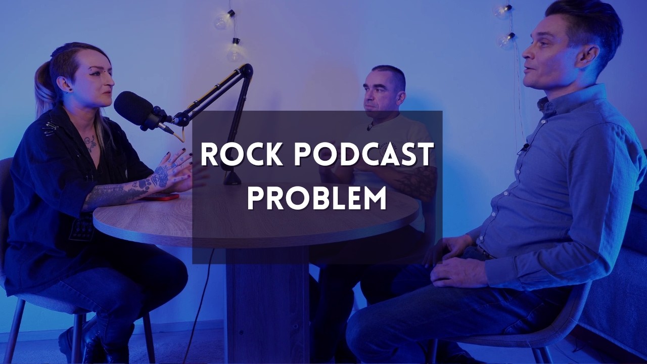 ROCK PODCAST #9 - PROBLEM