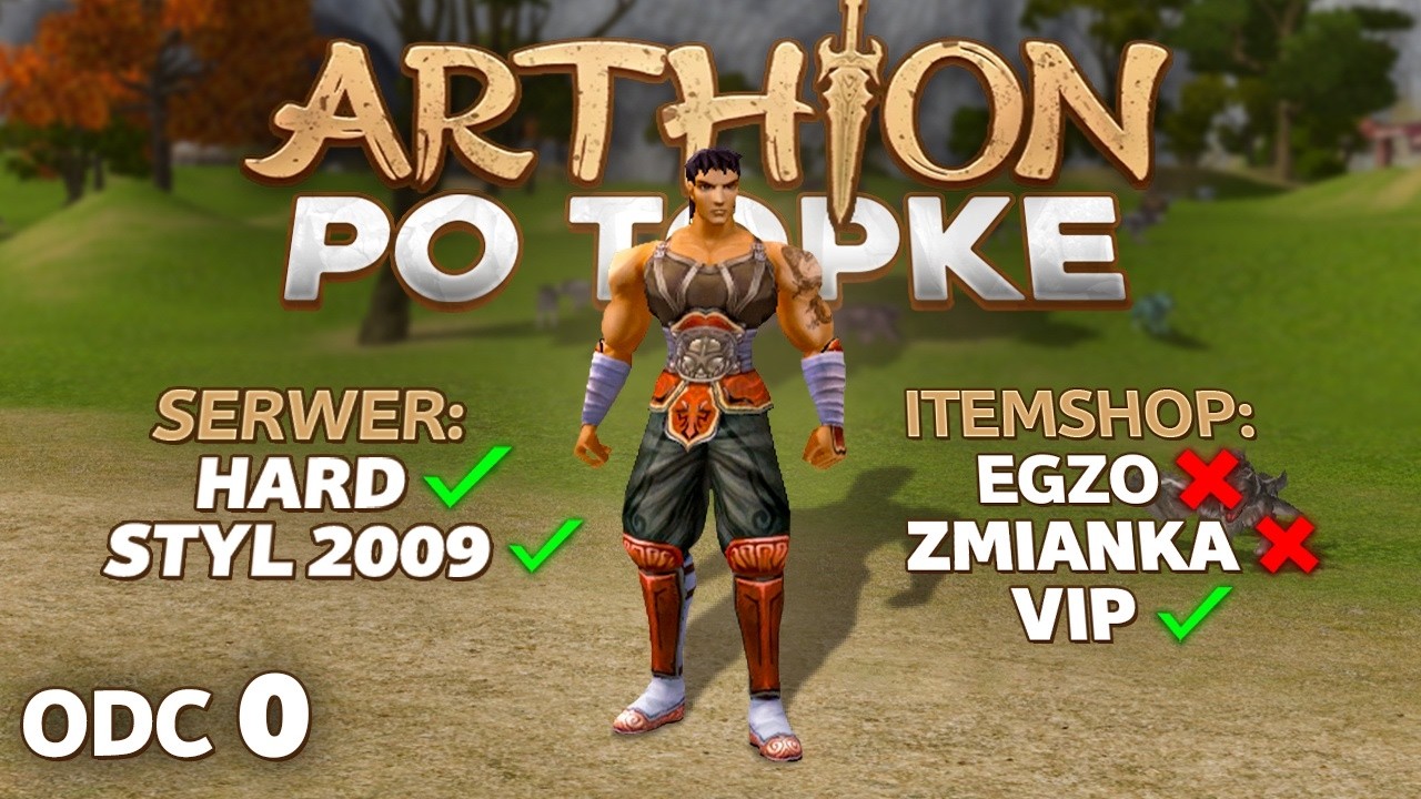 Zagraniczny serwer w stylu 2009, ALE BEZ P2W w IS!!! Testuje Arthion.to przed startem!! #00