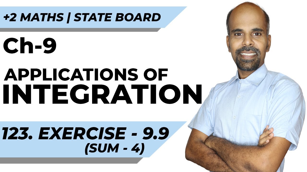 +2 | Ex - 9.9 | Sum No. 4 | Applications of Integration | Class 12 | State Board | ram maths