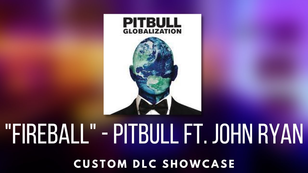 Dance Central 3 (Custom DLC) - Fireball - Pitbull ft. John Ryan
