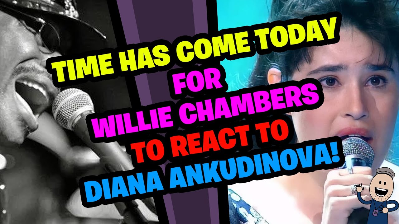 WILLIE CHAMBERS Reacts to DIANA ANKUDINOVA!