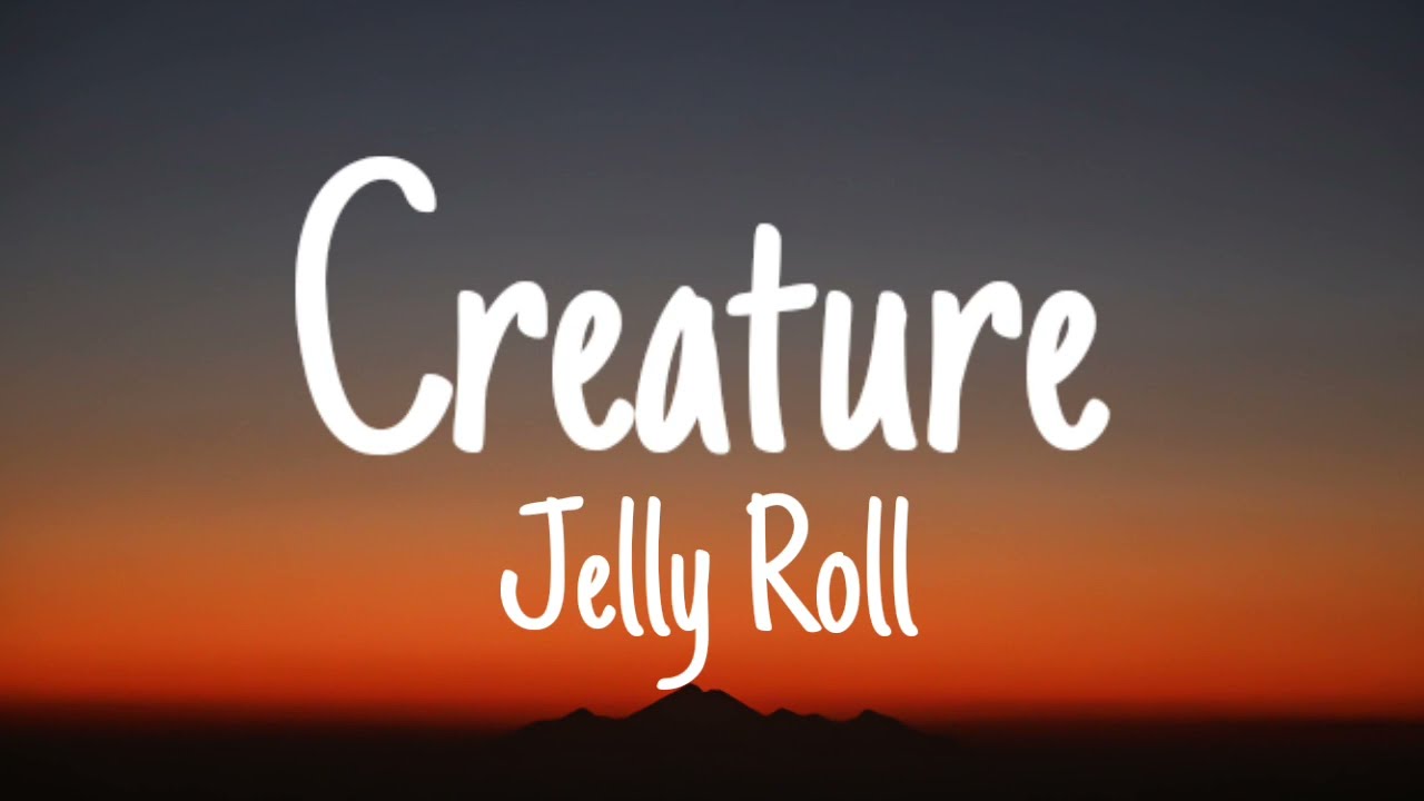 Jelly Roll - Creature (Lyrics) Ft.Tech N9ne & Krizz Kaliko l