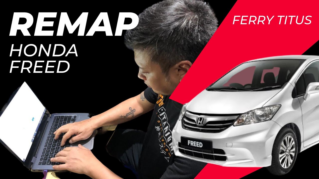 REMAP HONDA FREED