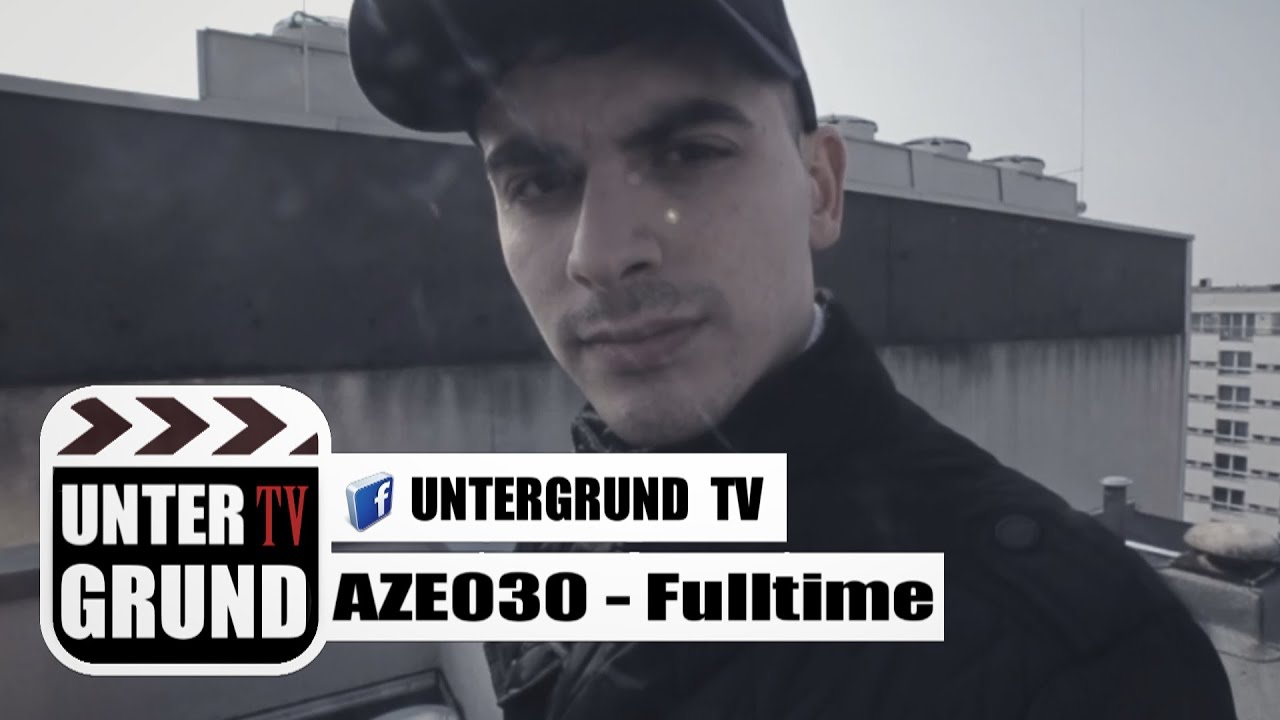 AZE030 - Fulltime (OFFICIAL HD VERSION) prod. by Sinan Boom