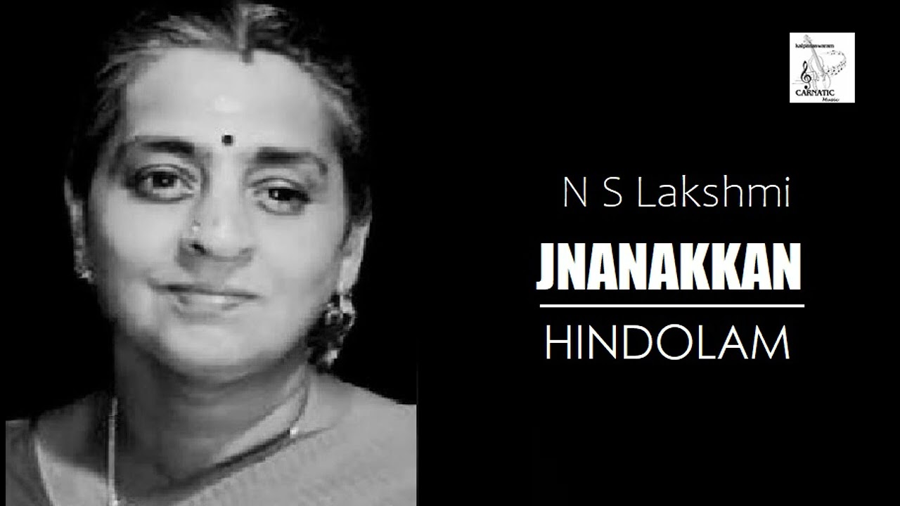 Jnanakkan / Hindolam / Adi / T Lakshmana Pillai / N S Lakshmi