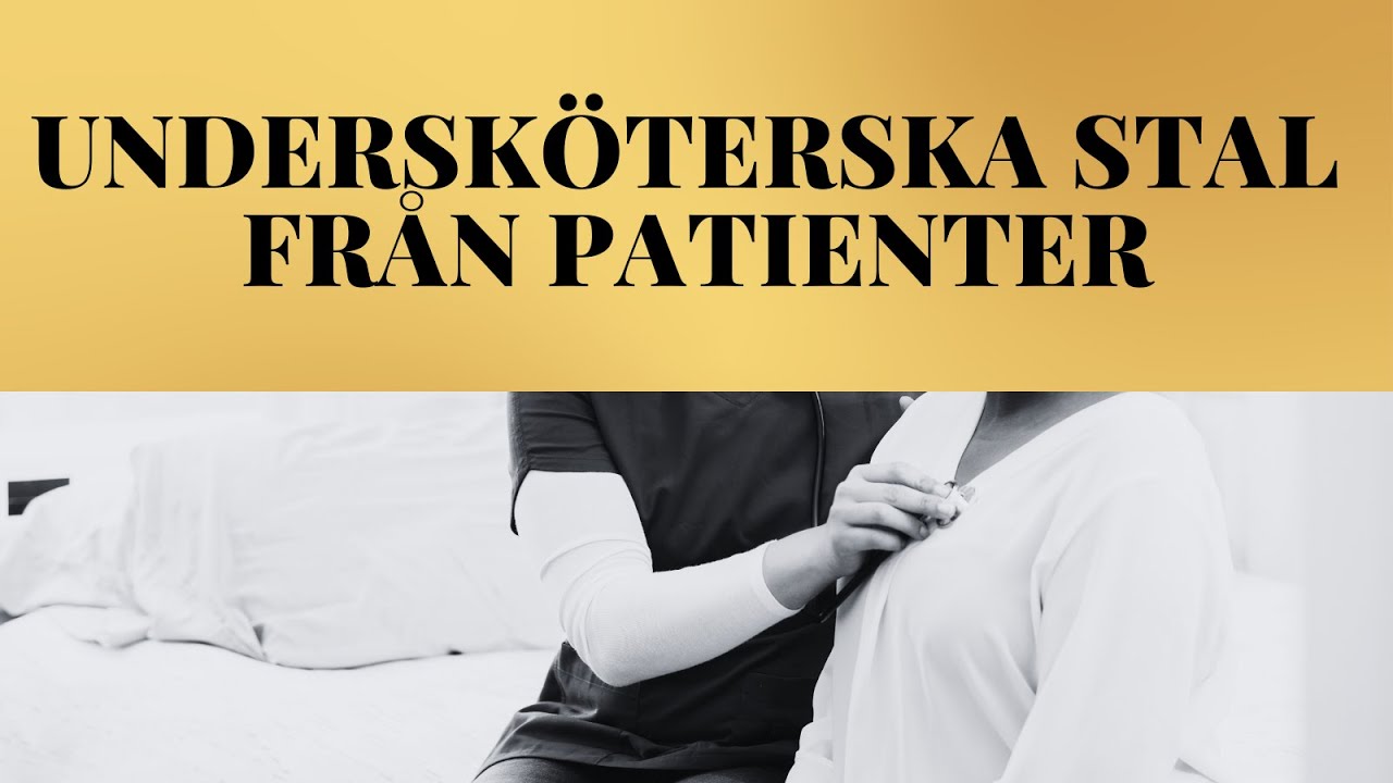 Undersköterska på NÄL stal från patienter