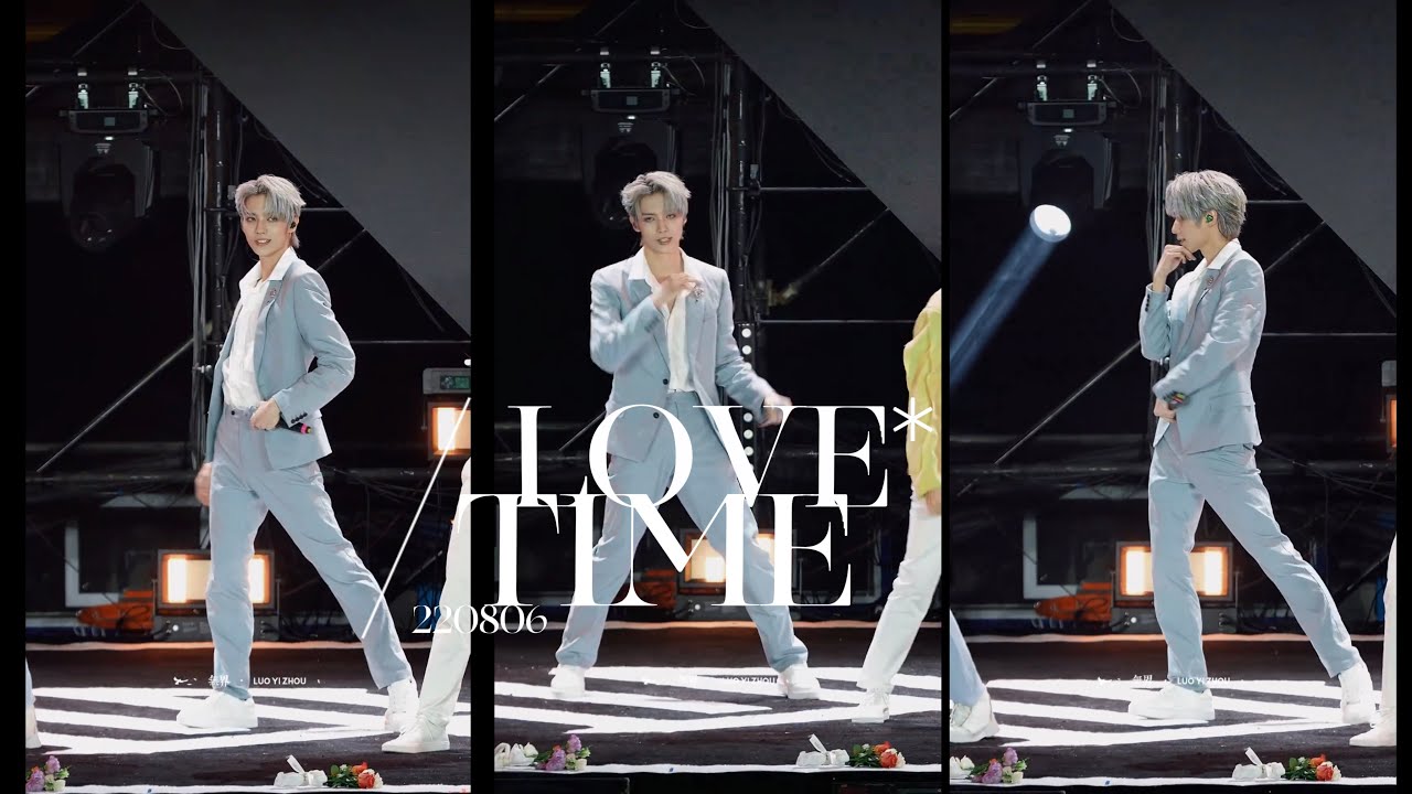 【Luo Yizhou】Love Time 220806 Ixform Kunming Fan Meeting罗一舟昆明粉丝见面会