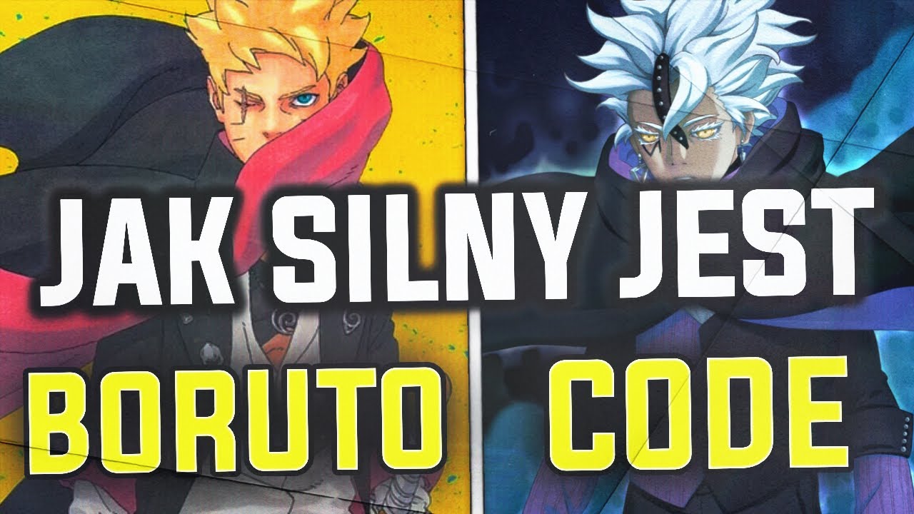 JAK SILNI SĄ BORUTO i CODE (TIMESKIP)