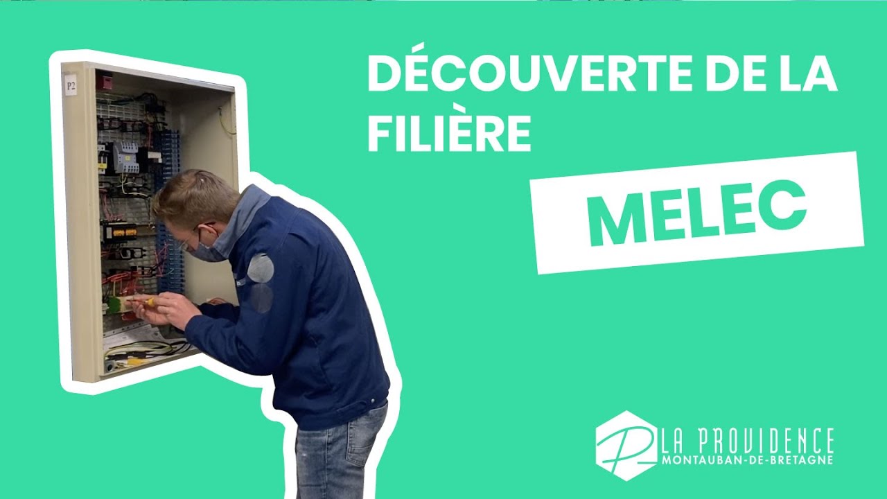 Présentation de la filière MELEC
