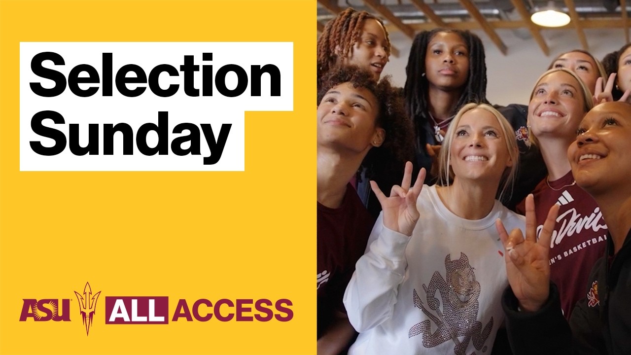ASU All Access: Behind the scenes with Sun Devil Women&rsquo;s Basketball on Selection Sunday