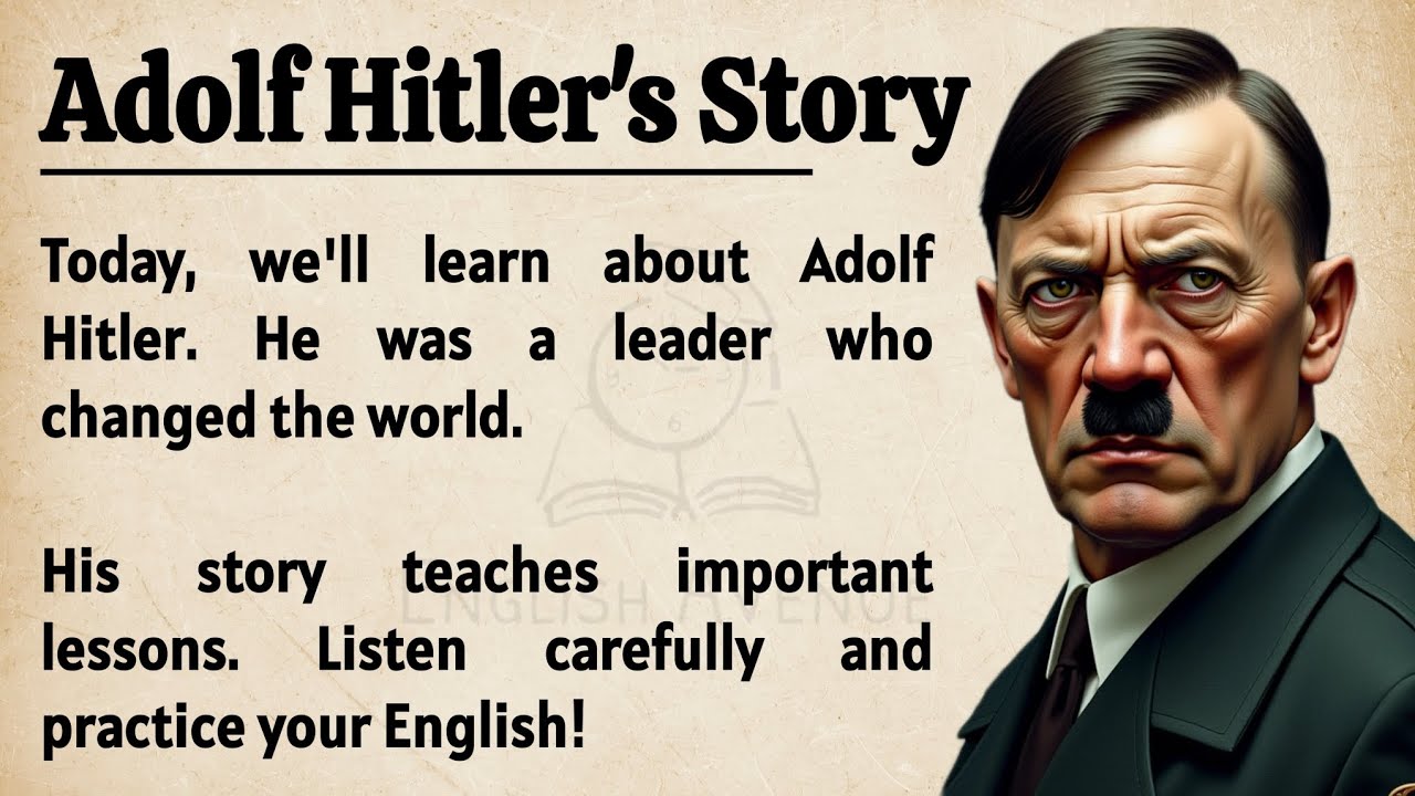 Adolf Hitler's Story || English Listening Practice ✅|| Graded Reader || Improve Your English ✅