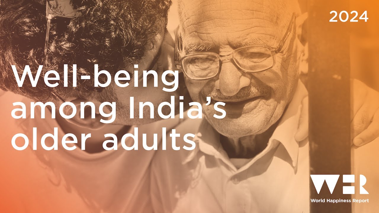 India: A good place to grow old? | WHR 2024
