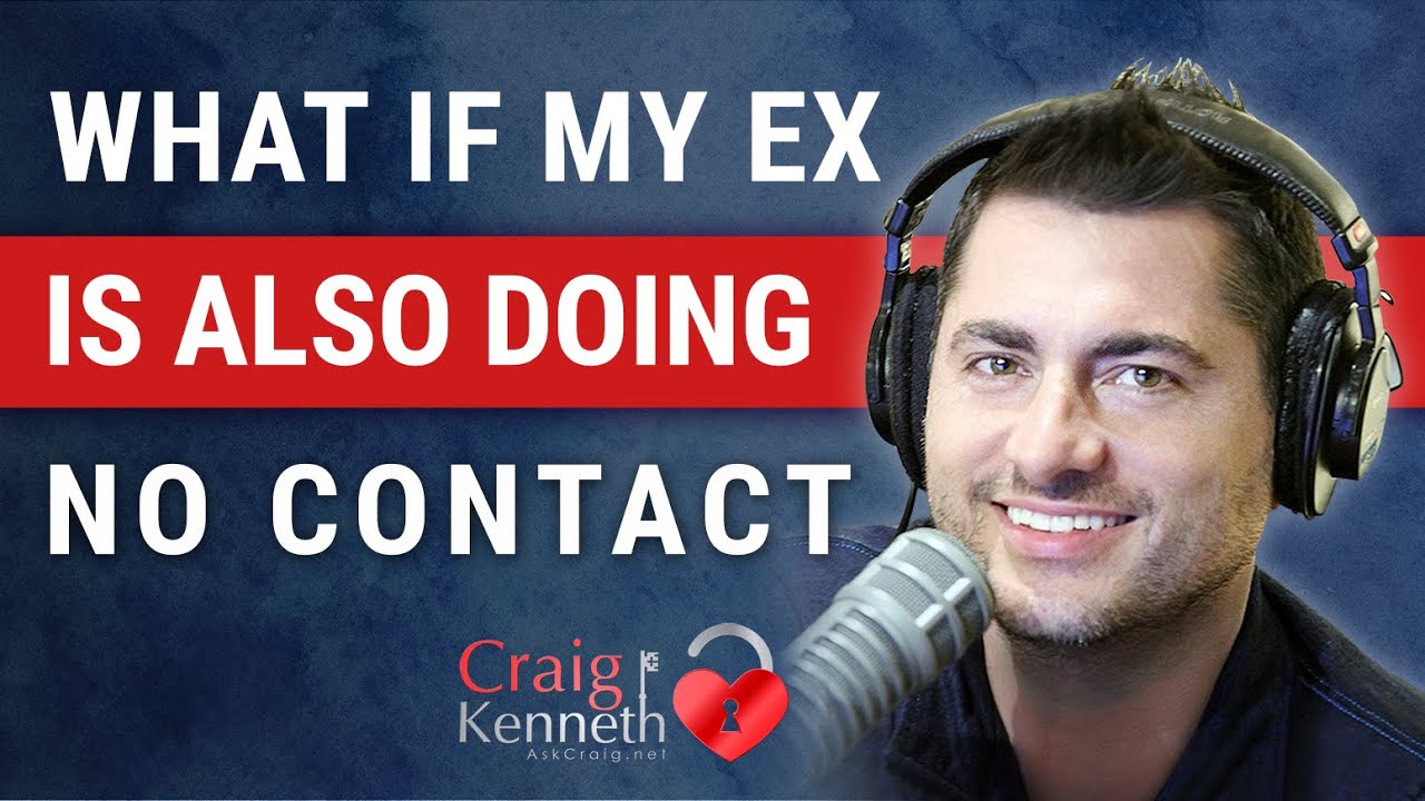 What If My Ex Is Also Doing No Contact