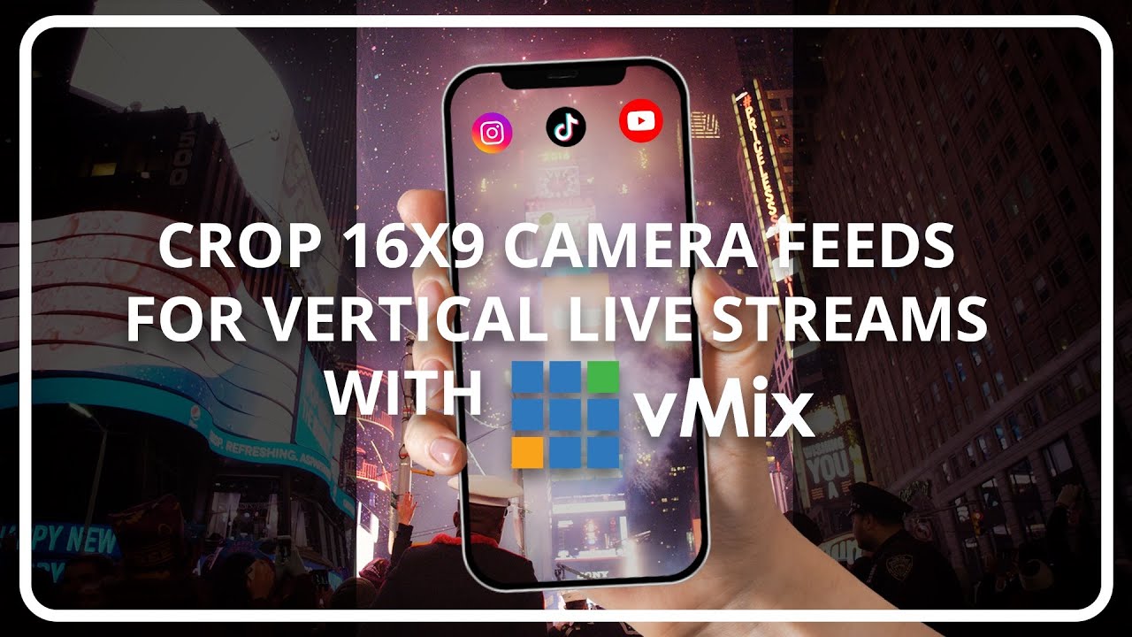 Видеоурок по vMix для создания вертикальных видеороликов: превратите камеры 16x9 в 9x16 для TikTo...