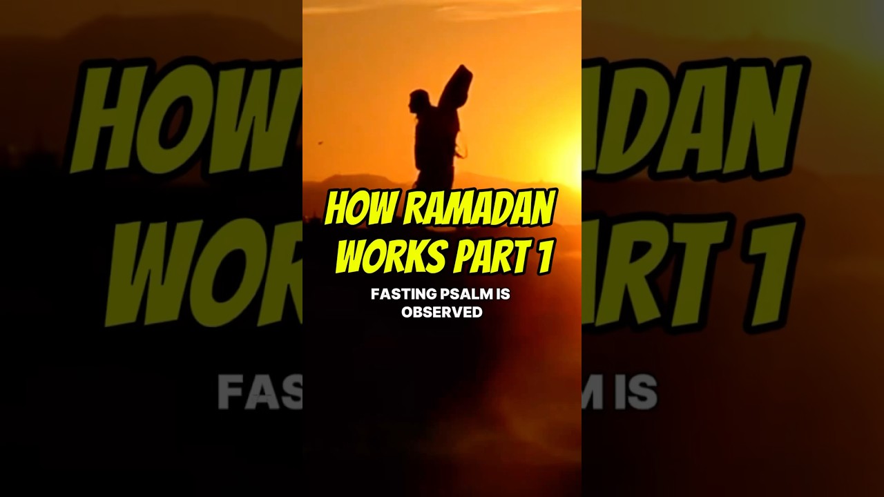 How Ramadan works? Part 1 #facts #ramadan