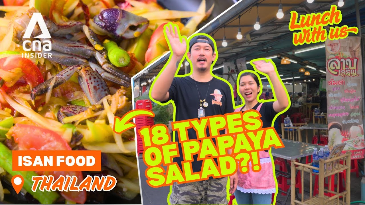 The OG Papaya Salad From Isan? How To Enjoy Som Tum Like A True Thai | Lunch With Us: Bangkok