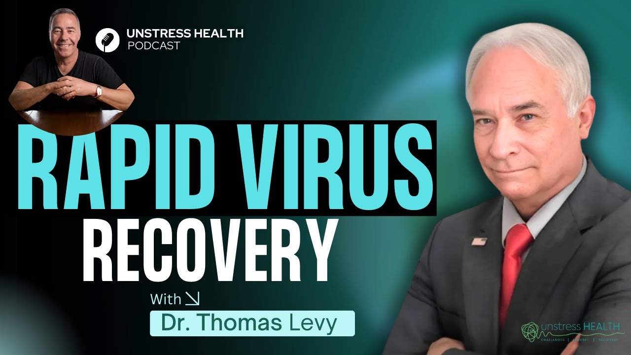 Strengthen Your Immune System Naturally | Rapid Virus Recovery Tips & Healing from Dr. Thomas Levy