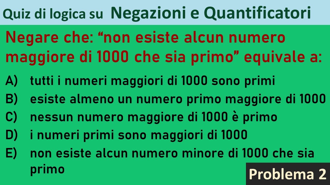 Negazioni e quantificatori - Problema 2